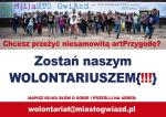 Festiwal Miasto Gwiazd - "Zostań Naszym Wolontariuszem"